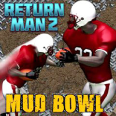 Return Man 2: Mud Bowl